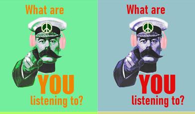 A brightly coloured version of the famous Lord Kitchener recruitment poster with him pointing at the onlooker. The text reads - what are you listening