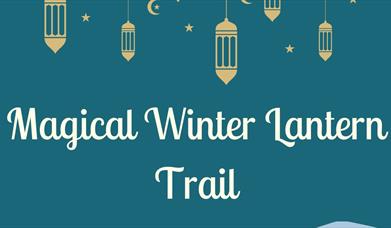 Magical Winter Lantern Trail