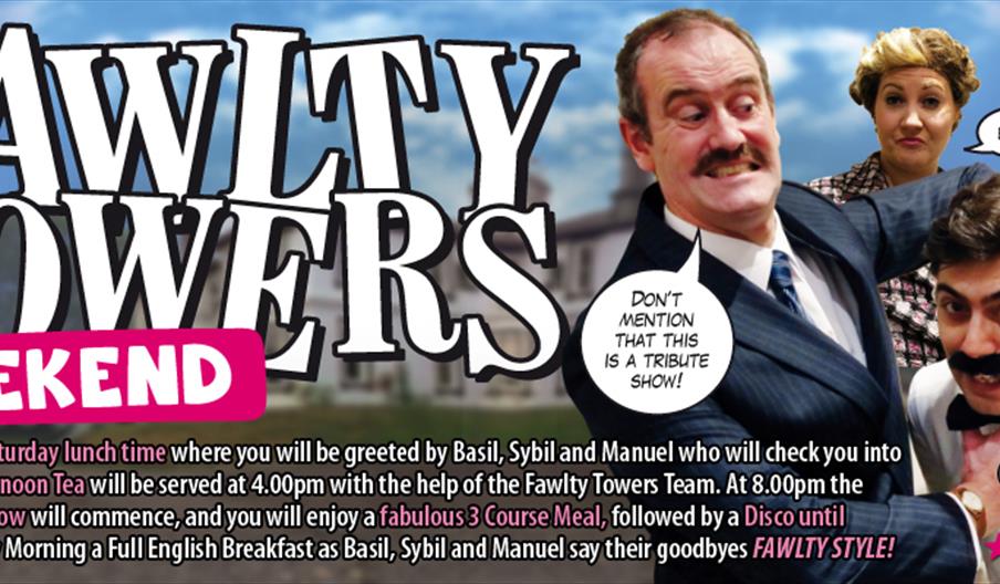 Fawlty Towers Weekend 17/01/2026