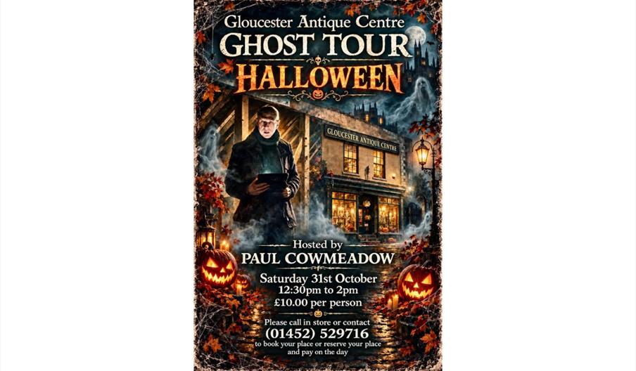 Gloucester Antiques Centre Halloween Ghost Tour