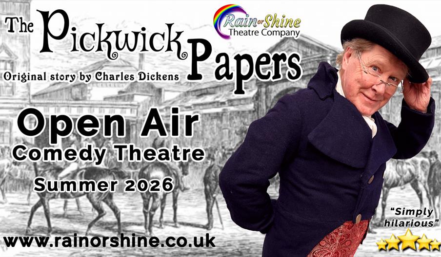 The Pickwick Papers Rain or Shine Outdoor Theatre