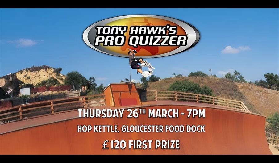 Tony Hawks Pro Quizzer event poster at Hop Kettle.