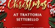 Christmas at Trattoria Settebello