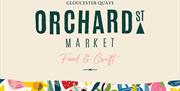 Orchard St Food & Craft Market