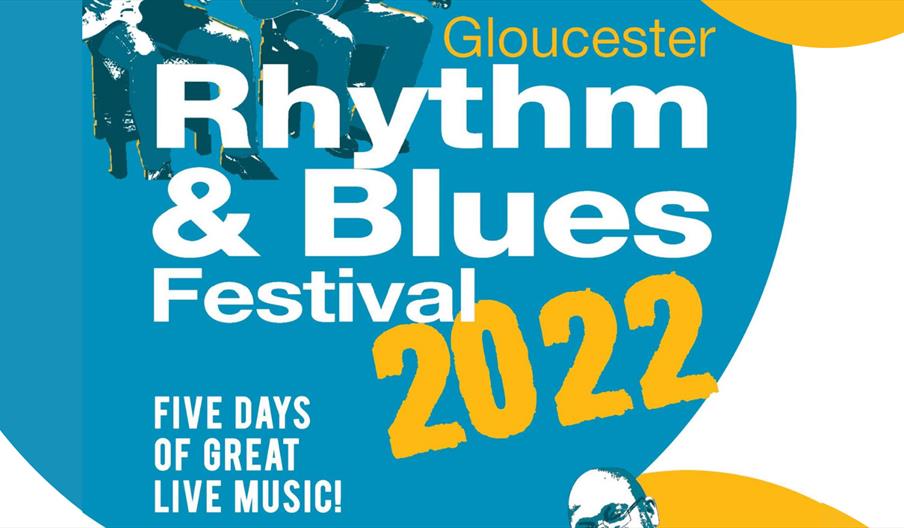 Gloucester Rhythm & Blues Festival - 5 days of great live music