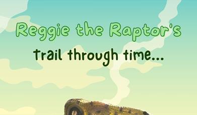 Reggie the Raptor's Trail Through Time